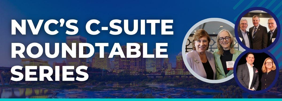 Featured image for “NVC’s C-Suite Roundtable Series”